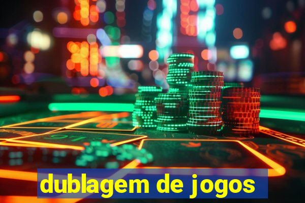 dublagem de jogos